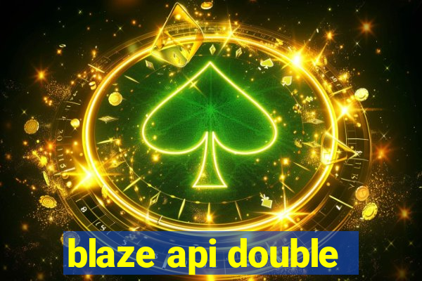 blaze api double